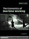 The Economics of Overtime Working